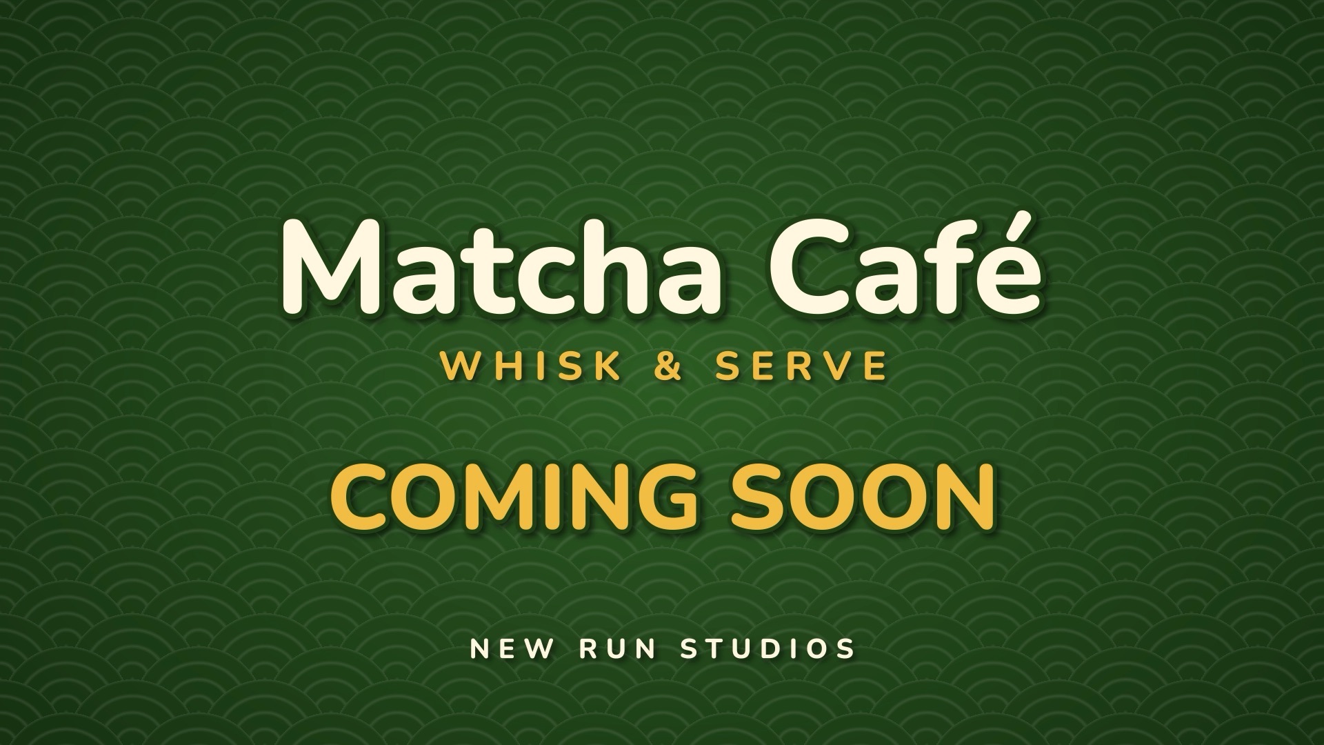 Matcha Café: Whisk & Serve, coming soon